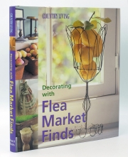 Country Living Decorating with Flea Market Finds