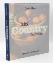 Country Homes Quick Country Decorating