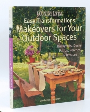 Country Living Easy Transformations Makeovers for Your Outdoor Spaces